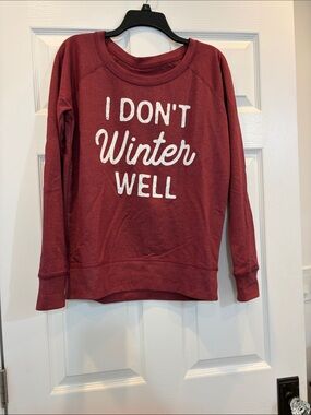 Graphic Sweatshirt "I Don't Winter Well" - Burgundy - never worn